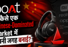boAt ने कैसे एक Chinese-Dominated Market में अपनी जगह बनाई? boAt ने कैसे एक Chinese-Dominated Market में अपनी जगह बनाई?
